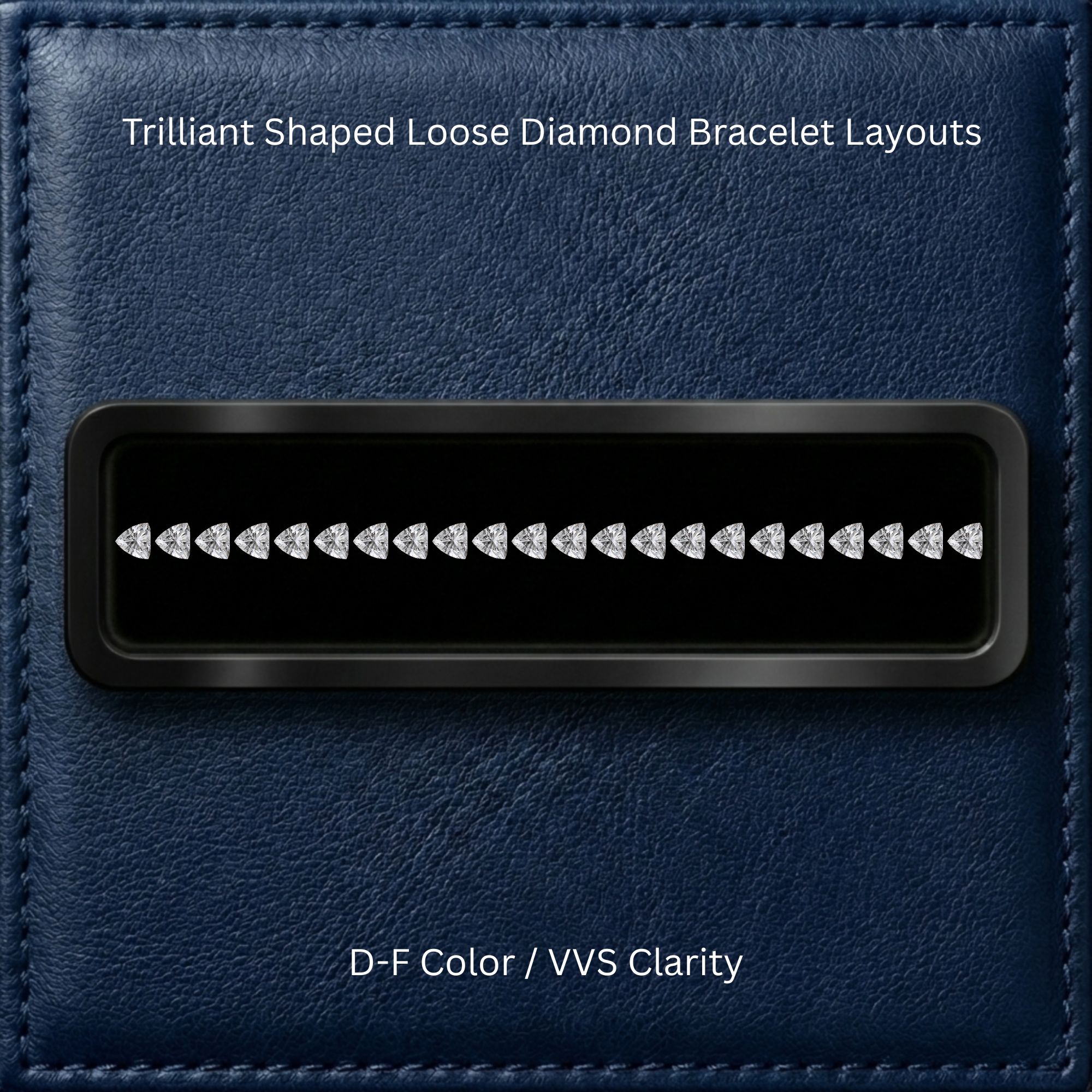 TRILLIANT Loose Diamond Bracelet Layout